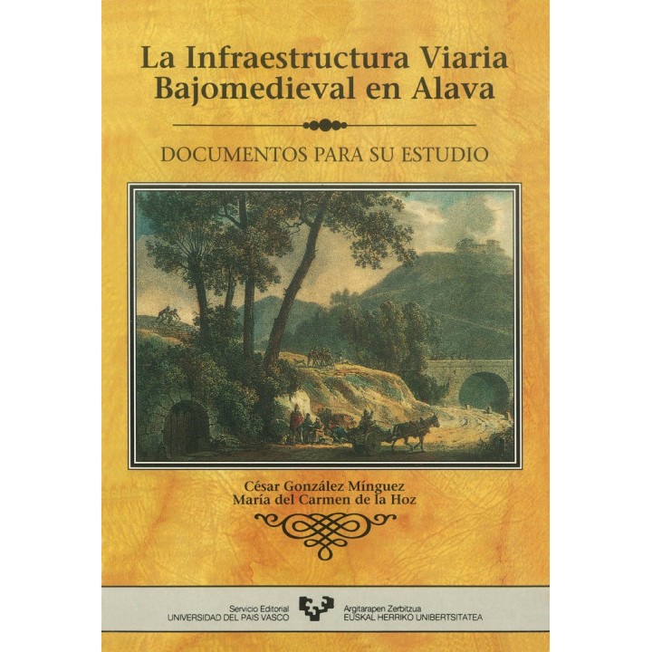 INFRAESTRUCTURA VIARIA BAJOMEDIEVAL ALAV