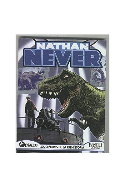 Nathan Never. Numero 5. Los Señores de la Prehistoria
