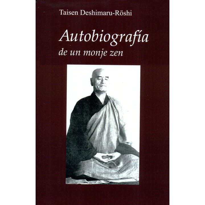 AUTOBIOGRAFIA DE UN MONJE ZEN