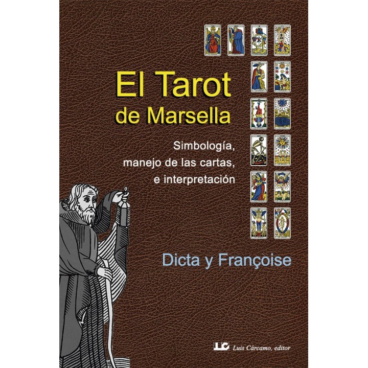 TAROT DE MARSELLA,EL