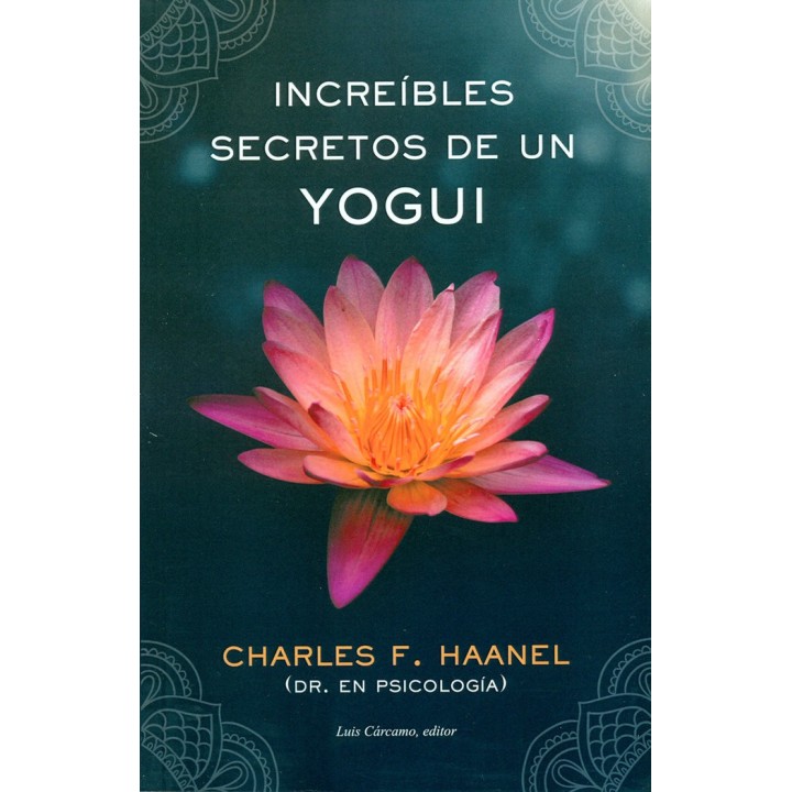 INCREIBLES SECRETOS DE UN YOGUI