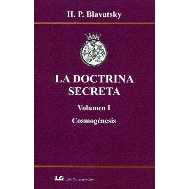 LA DOCTRINA SECRETA VOLUMEN I COSMOGENESIS