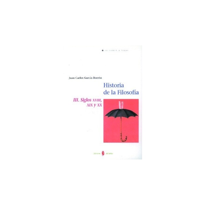 HISTORIA DE LA FILOSOFIA III SIGLOS XVIII,XIX Y XX
