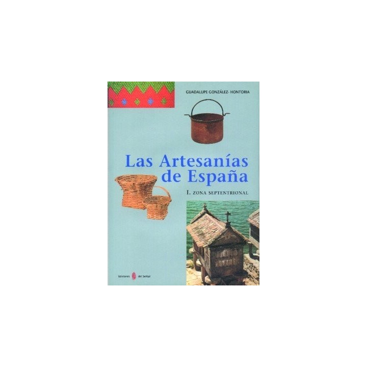 ZONA SEPTENTRIONAL I ARTESANIAS DE ESPAÑA