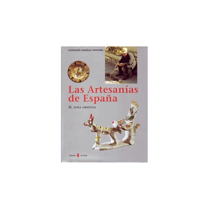 ZONA ORIENTAL CATALUÑA BALEARES ARTESANIAS ESPAÑA II