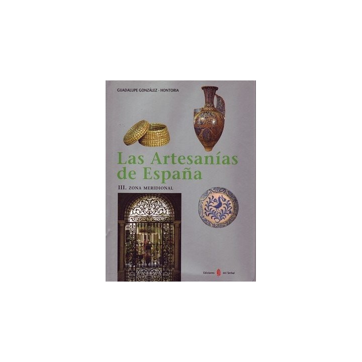 ZONA MERIDIONAL III ARTESANIAS DE ESPAÑA