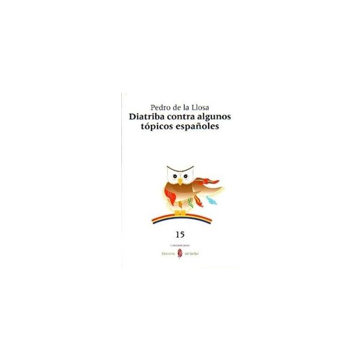 DIATRIBA CONTRA ALGUNOS TOPICOS ESPAÑOLES