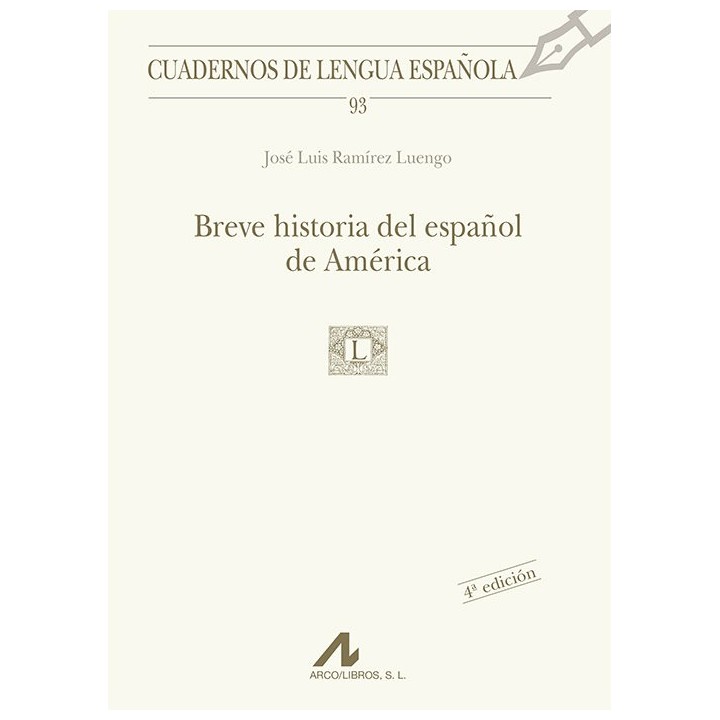 BREVE HISTORIA DEL ESPAÑOL DE AMERICA