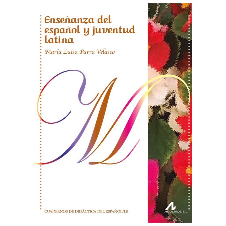 ENSEÑANZA DEL ESPAÑOL Y JUVENTUD LATINA