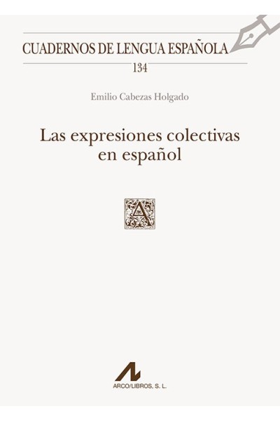 EXPRESIONES COLECTIVAS EN ESPAÑOL,LAS
