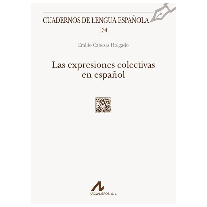 EXPRESIONES COLECTIVAS EN ESPAÑOL,LAS