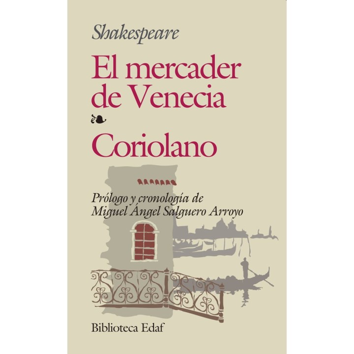 MERCADER DE VENECIA,EL CORIOLANO