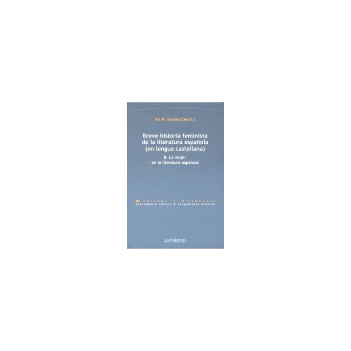 BREVE HISTORIA FEMINISTA DE LITERATURA ESPAÑOLA II 2ªED
