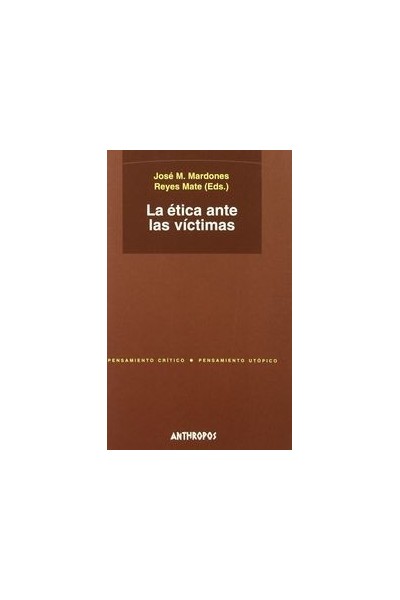 ETICA ANTE LAS VICTIMAS,LA
