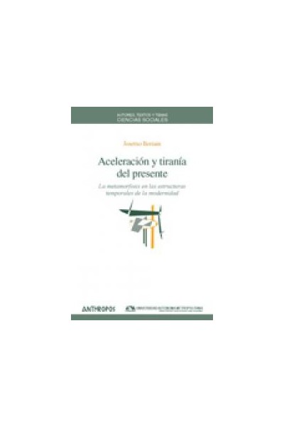 ACELERACION Y TIRANIA DEL PRESENTE