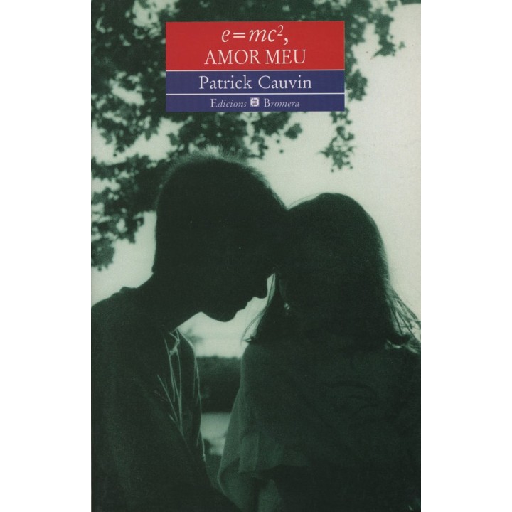 E=MC2, AMOR MEU