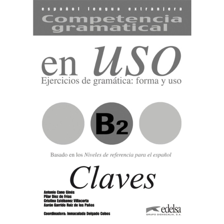 COMPETENCIA GRAMATICAL EN USO B2 CLAVES