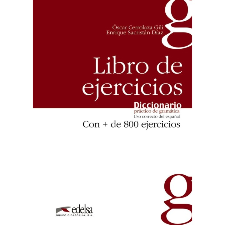DIC.PRACTICO GRAMATICA EJERCICIOS USO CORRECTO ESPAÑOL