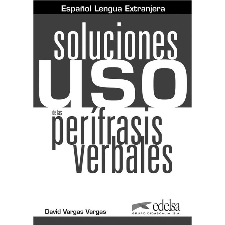 USO DE LA PERIFRASIS VERBAL CLAVES SOLUCIONES
