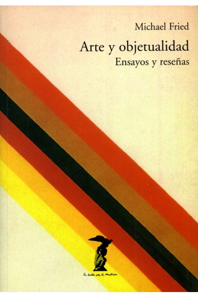 ARTE Y OBJETIVIDAD ENSAYOS Y RESEÑAS