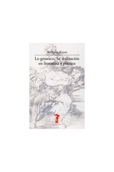 LO GROTESCO SU REALIZACION EN LITERATURA Y PINTURA