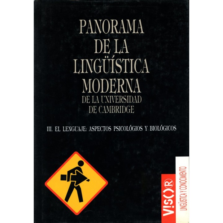 PANORAMA LINGUISTICA MODERNA 3. EL LENGUAJE: ASPECTOS PSICOL