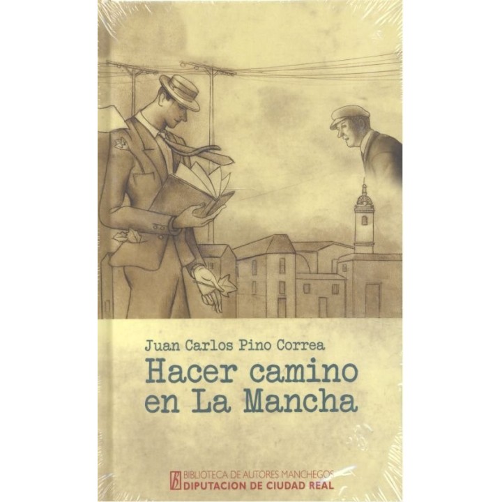 HACER CAMINO EN LA MANCHA