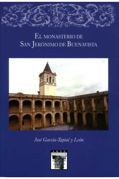 MONASTERIO DE SAN JERONIMO DE BUENAVISTA,EL