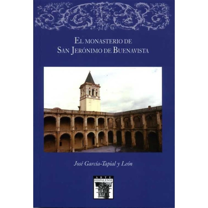 MONASTERIO DE SAN JERONIMO DE BUENAVISTA,EL