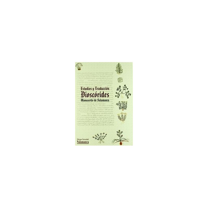 DIOSCORIDES. ESTUDIOS Y TRADUCCION