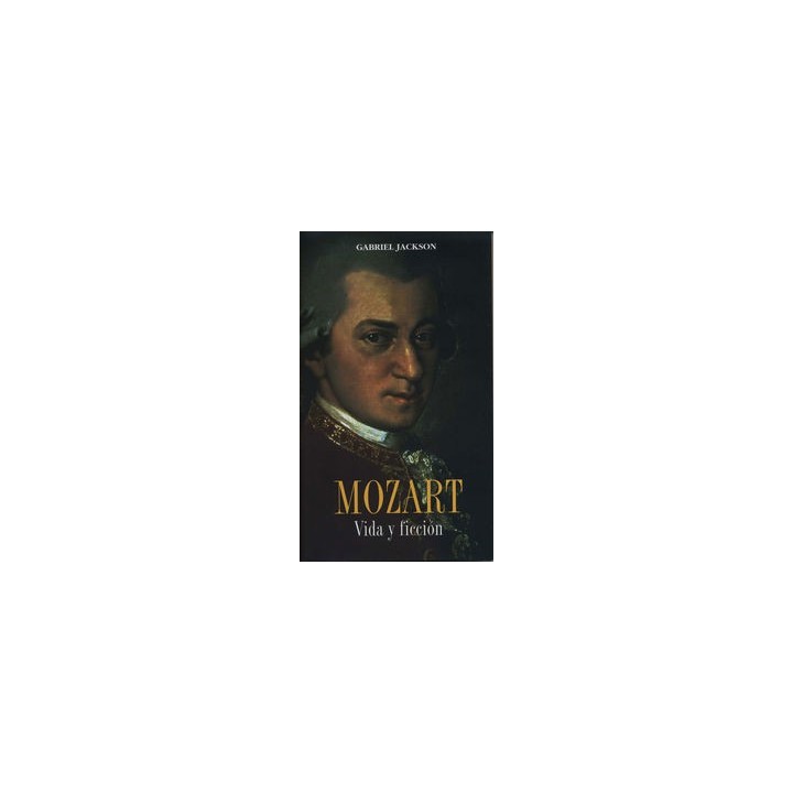 MOZART, VIDA Y FICCION