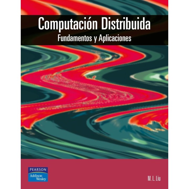 COMPUTACION DISTRIBUIDA FUNDAMENTOS APLICACIONES
