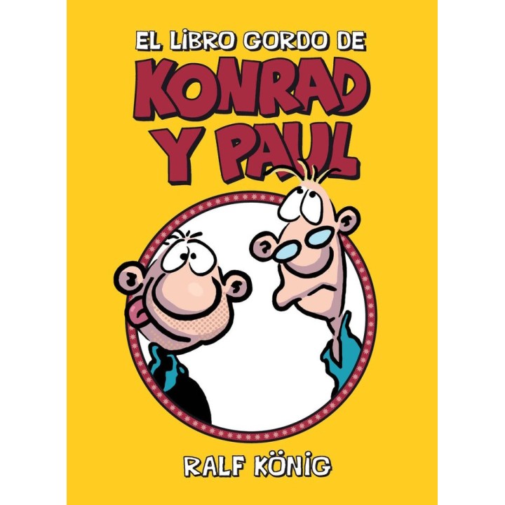 EL LIBRO GORDO DE KONRAD Y PAUL EDICIONES ESPECIALES EDICI