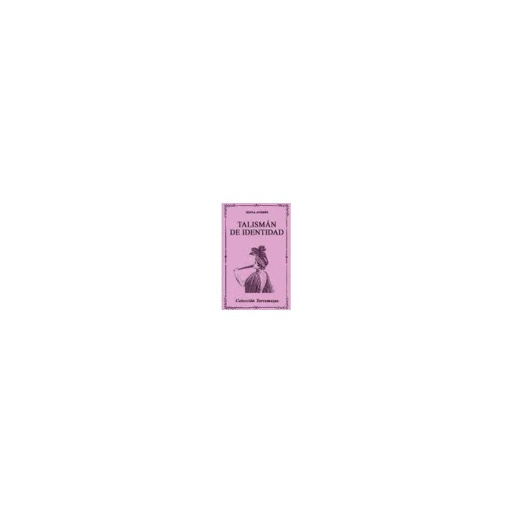 TALISMAN DE IDENTIDAD (ANTOLOGIA)
