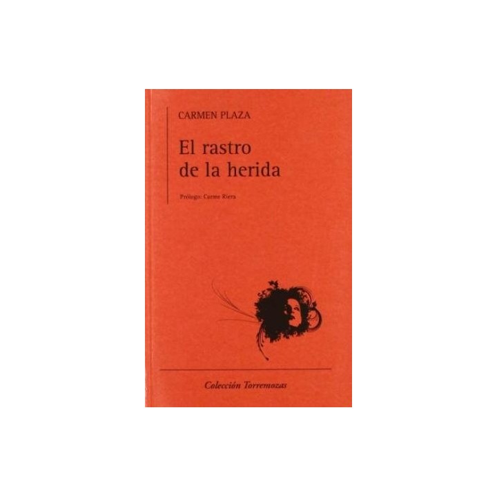 RASTRO DE LA HERIDA,EL