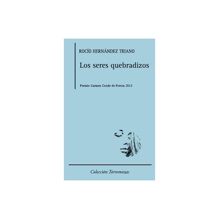 SERES QUEBRADIZOS,LOS