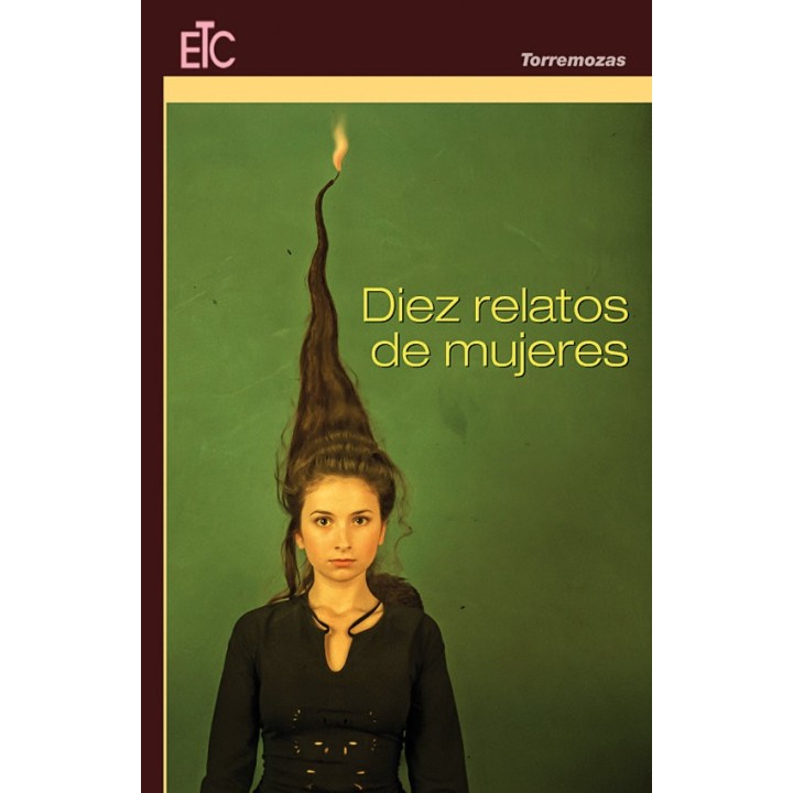 DIEZ RELATOS DE MUJERES