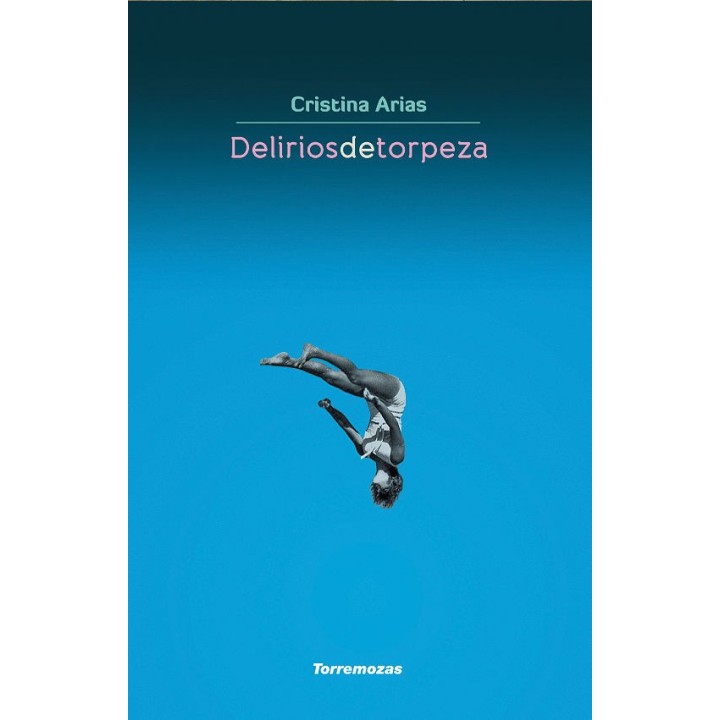 DELIRIOS DE TORPEZA