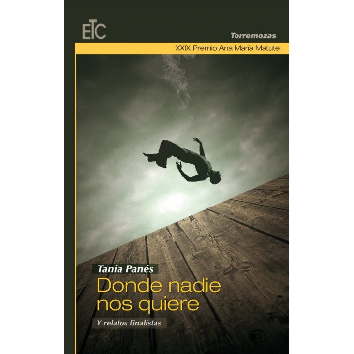 DONDE NADIE NOS QUIERE Y RELATOS FINALISTAS