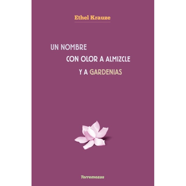 UN NOMBRE CON OLOR A ALMIZCLE Y A GARDENIAS