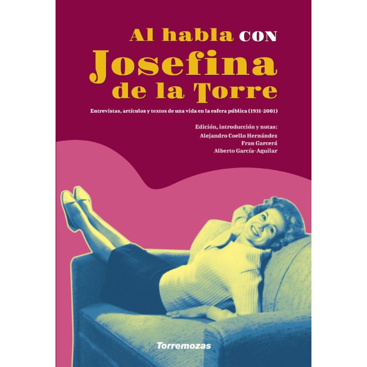 AL HABLA CON JOSEFINA DE LA TORRE