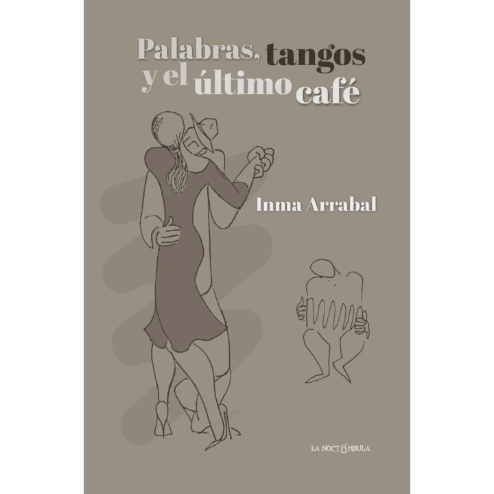 PALABRAS TANGOS Y EL ULTIMO CAFE