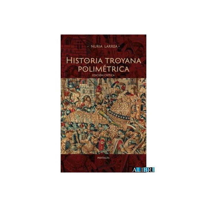 HISTORIA TROYANA POLIMETRICA EDICION CRITICA
