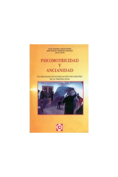 SICOMOTRICIDAD Y ANCIANIDAD