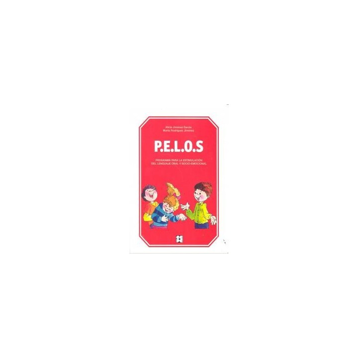 P.E.L.O.S PROGRAMA PARA ESTIMULACION LENGUAJE ORAL SOCIO-EM