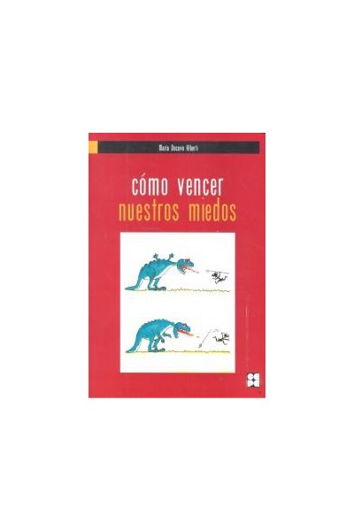 COMO VENCER NUESTROS MIEDOS
