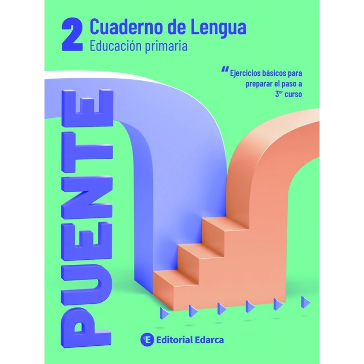 CUADERNO PUENTE LENGUA 2ºEP ARCADA NADLEN2EP