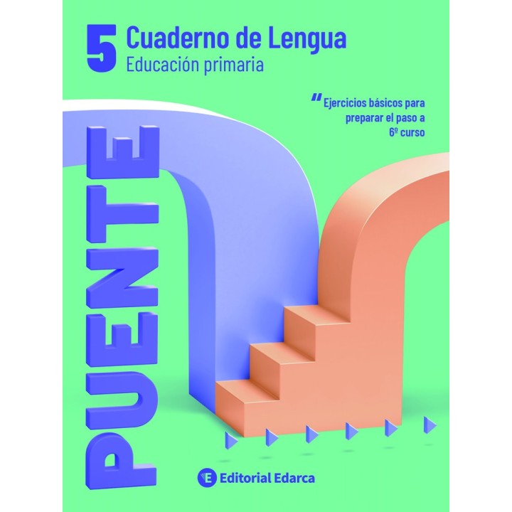 CUADERNO PUENTE LENGUA 5ºEP ARCADA NADLEN5EP
