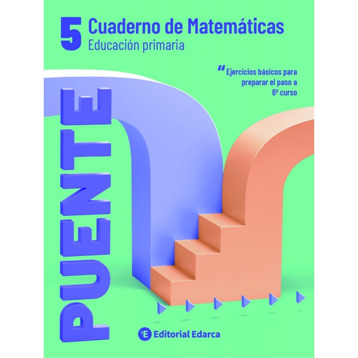 CUADERNO PUENTE MATEMATICAS 5ºEP ARCADA NADVAR5EP
