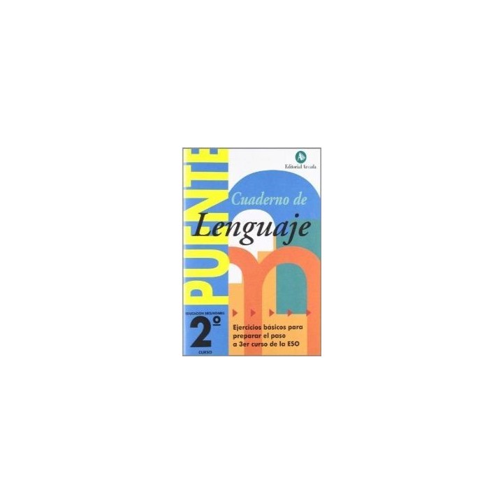 CUADERNO PUENTE LENGUAJE 2ºESO ARCADA NADLEN2ES